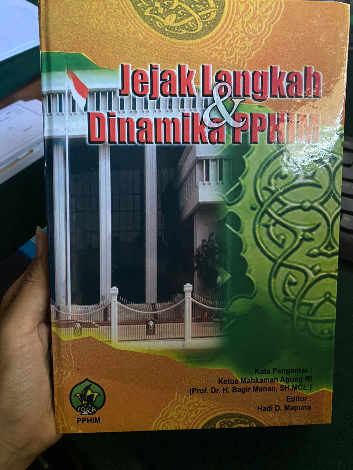 Jejak Langkah dan Dinamika PPHIM
