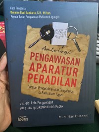 Image of antologi Pengawasan Aparatur Peradilan